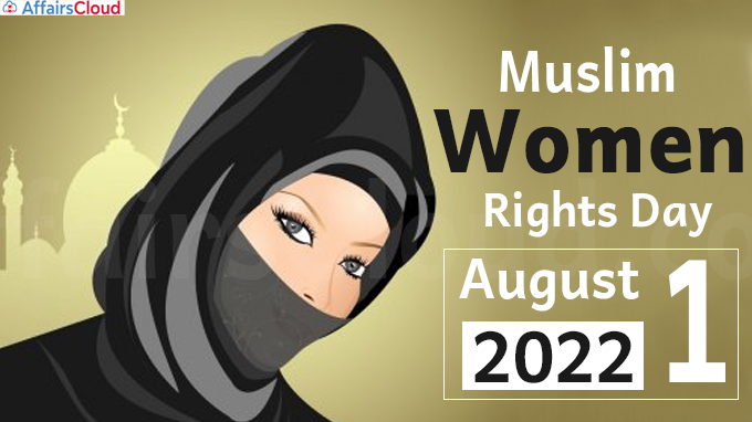 Muslim Women Rights Day - August 1 2022