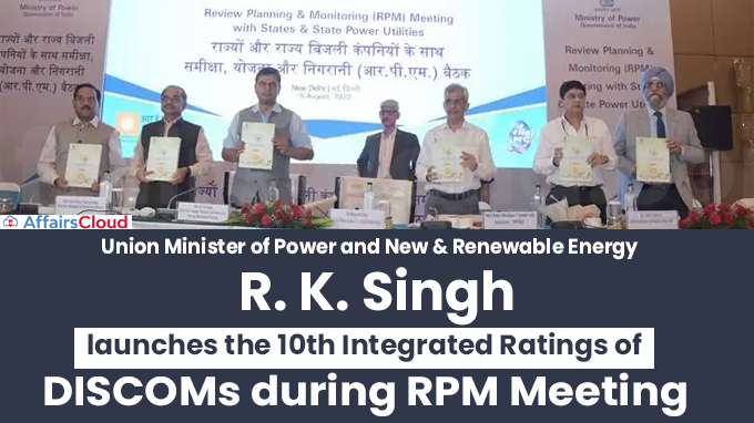 RK Singh launched 10th Integrated Rating of Power Distribution Utilities new