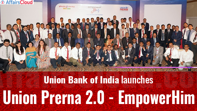 Union Bank of India launches Union Prerna 2.0 - EmpowerHim