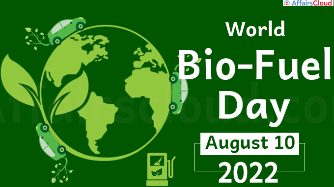 World Bio-Fuel Day - August 10 2022