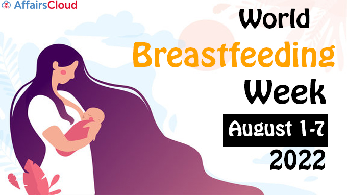 World Breastfeeding Week - August 1-7, 2022