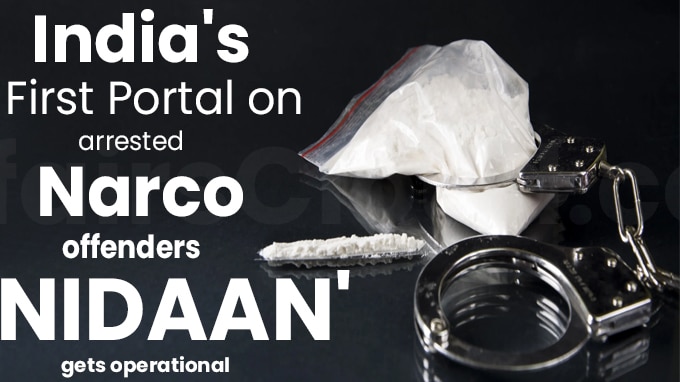 india's first portal on arrested narco offenders 'nidaan' new (1)