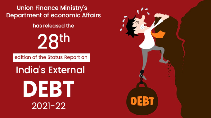 28th edition of Status Report on India’s External Debt 2021-22 released