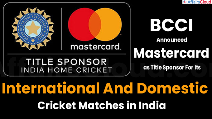 BCCI Announces Mastercard as Title Sponsor For Its International And Domestic Cricket Matches in India