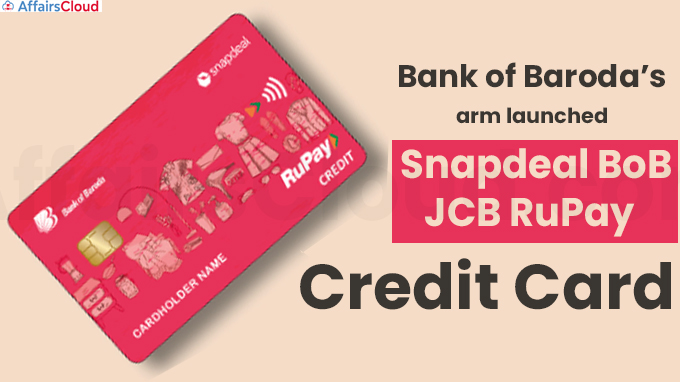 Bank of Baroda’s arm launches Snapdeal BoB JCB RuPay Credit Card