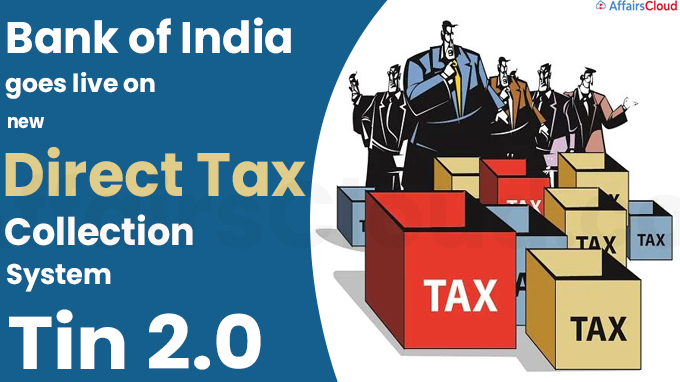 Bank of India goes live on new Direct Tax Collection System Tin 2.0