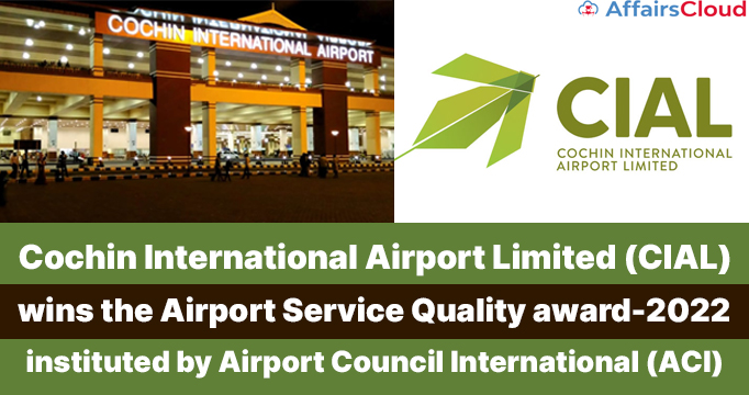 Cochin-International-Airport-Limited-(CIAL)-wins-the-Airport-Service-Quality-award-2022-instituted-by-Airport-Council-International-(ACI)