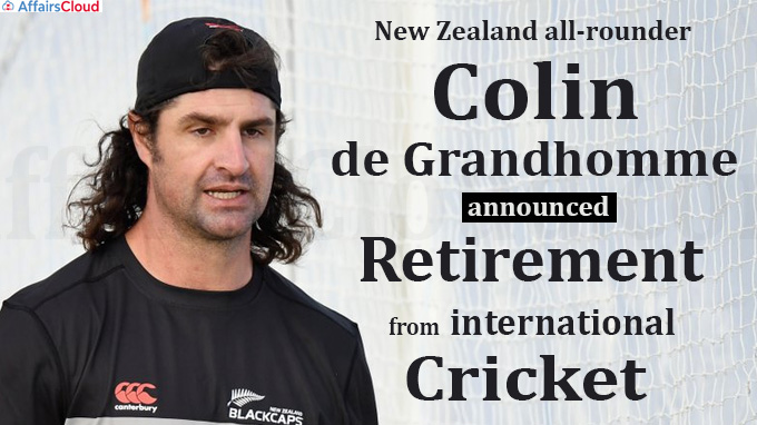 Colin de Grandhomme announces retirement from international cricket