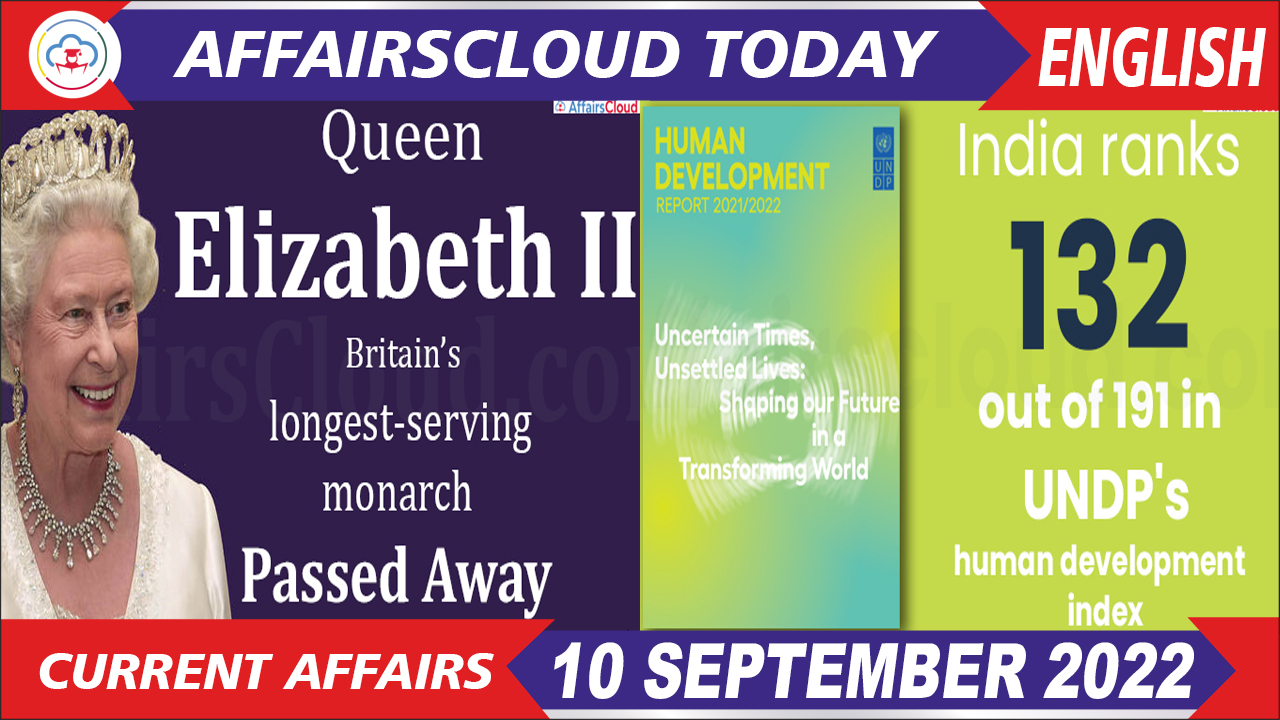 Current Affairs 10 September 2022 English
