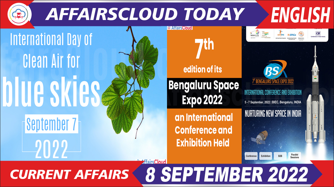 Current Affairs 8 September 2022 English