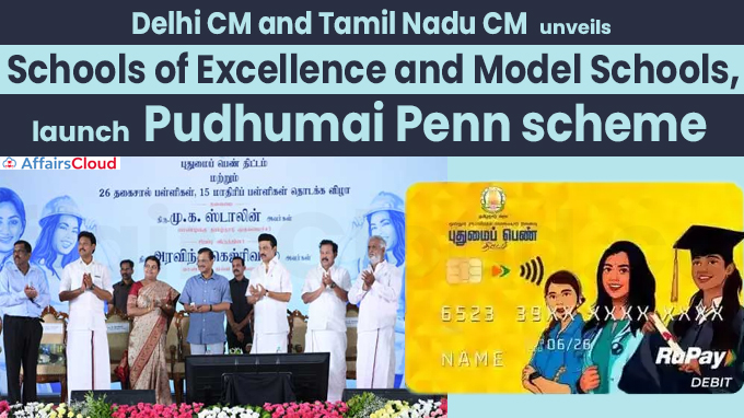 Delhi CM and Tamil Nadu CM unveil Schools of Excellence and Model Schools, launch Pudhumai Penn scheme