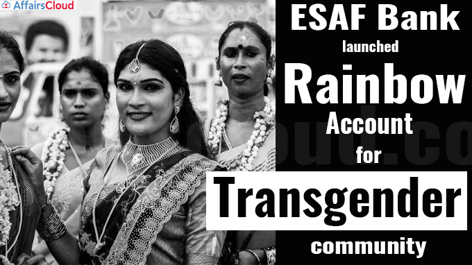ESAF Bank launches 'rainbow account'