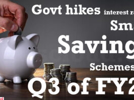 Govt hikes interest rate on small savings schemes for Q3 of FY23