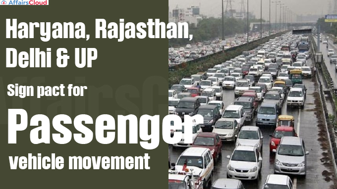 Haryana, Rajasthan, Delhi & UP sign pact for passenger vehicle movement