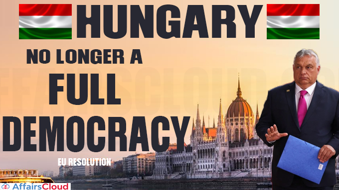 Hungary no longer a full democracy EU resolution