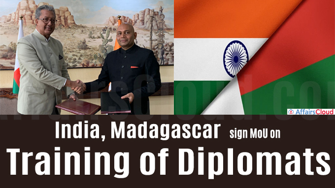 India, Madagascar sign MoU on training of diplomats