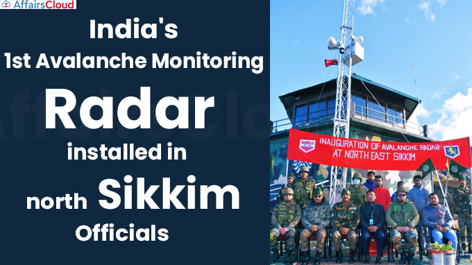 India's 1st Avalanche Monitoring Radar installed in north Sikkim