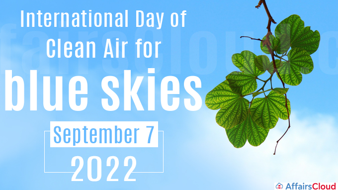 International Day of Clean Air for blue skies 2022