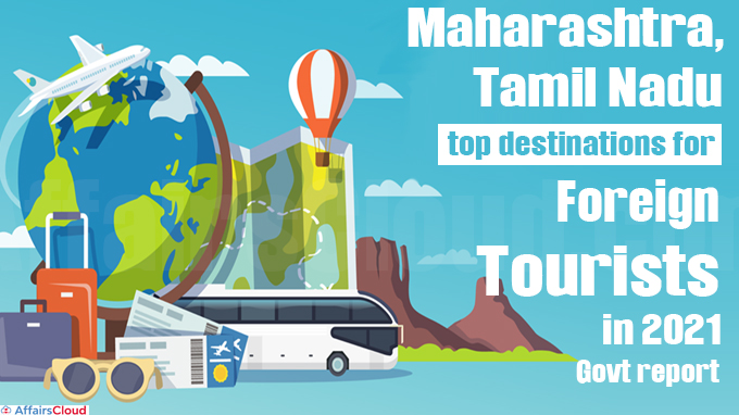 MoT Report India Tourism Statistics 2022 MH TN Emerge As Top 