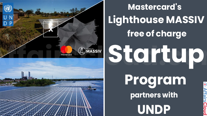 Mastercard's Lighthouse MASSIV free of charge startup program partners with UNDP