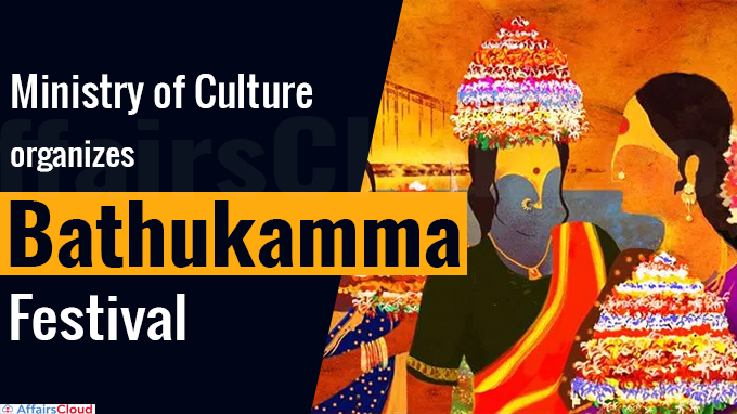 Ministry of Culture organizes Bathukamma festival
