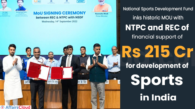 National Sports Development Fund inks historic MOU with NTPC and REC of financial support of Rs 215 Crores
