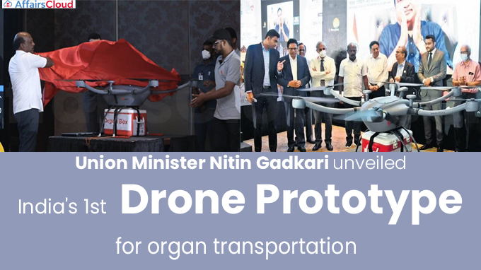 Nitin Gadkari unveils India's 1st drone prototype for organ transportation