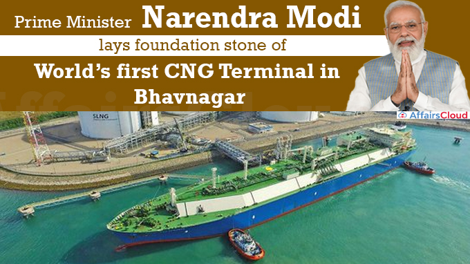PM Modi lays foundation stone of World’s first CNG Terminal in Bhavnagar