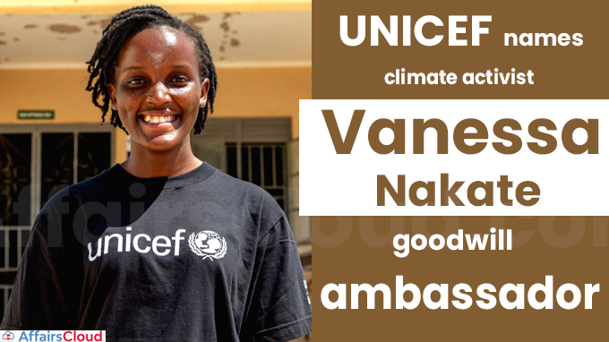 UNICEF names climate activist Vanessa Nakate goodwill ambassador