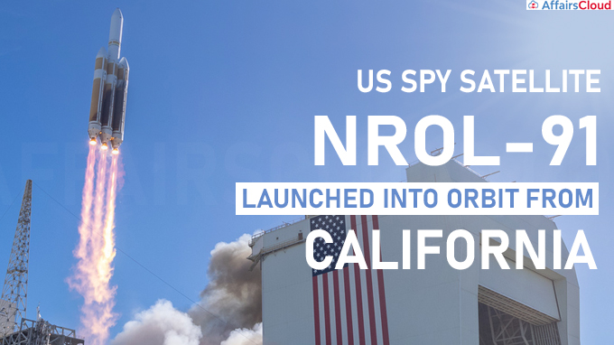 US spy satellite NROL-91 launched into orbit from California
