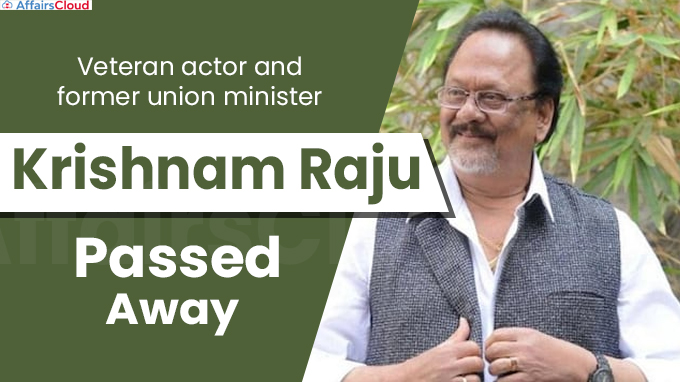 Veteran actor and former union minister Krishnam Raju dies aged 82