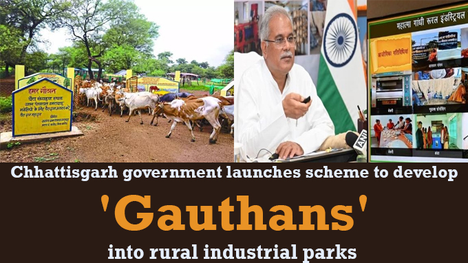 Chhattisgarh government launches scheme to develop 'gauthans' into rural industrial parks