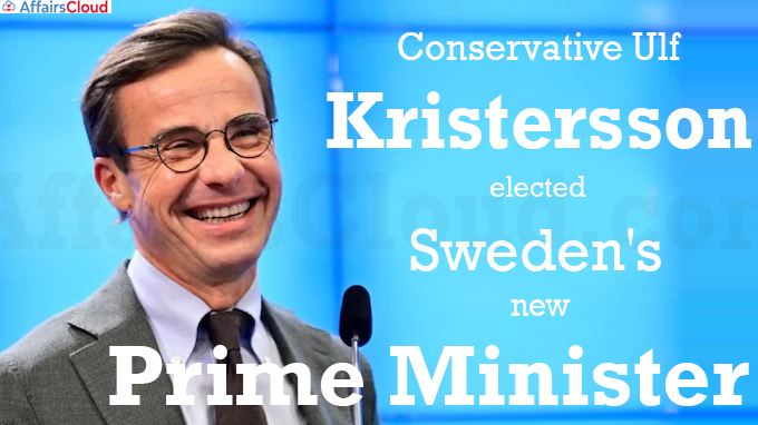 Conservative Ulf Kristersson elected Sweden's new Prime Minister