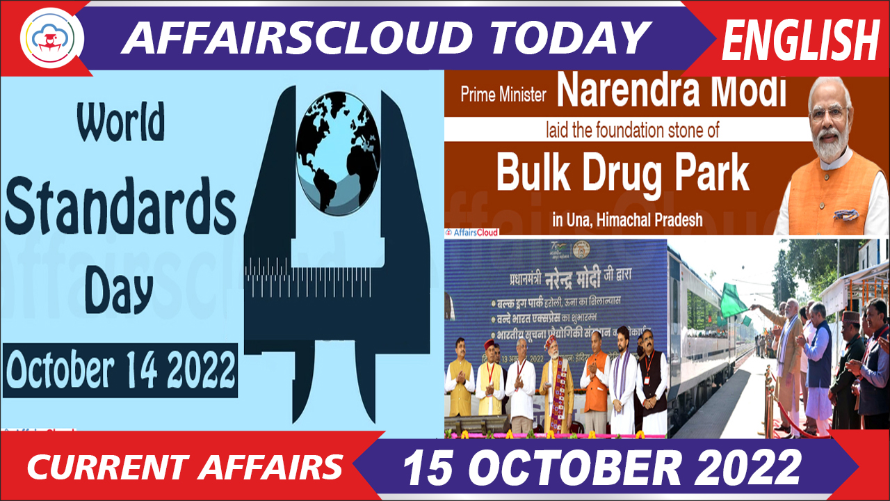 Current Affairs 15 October 2022 English