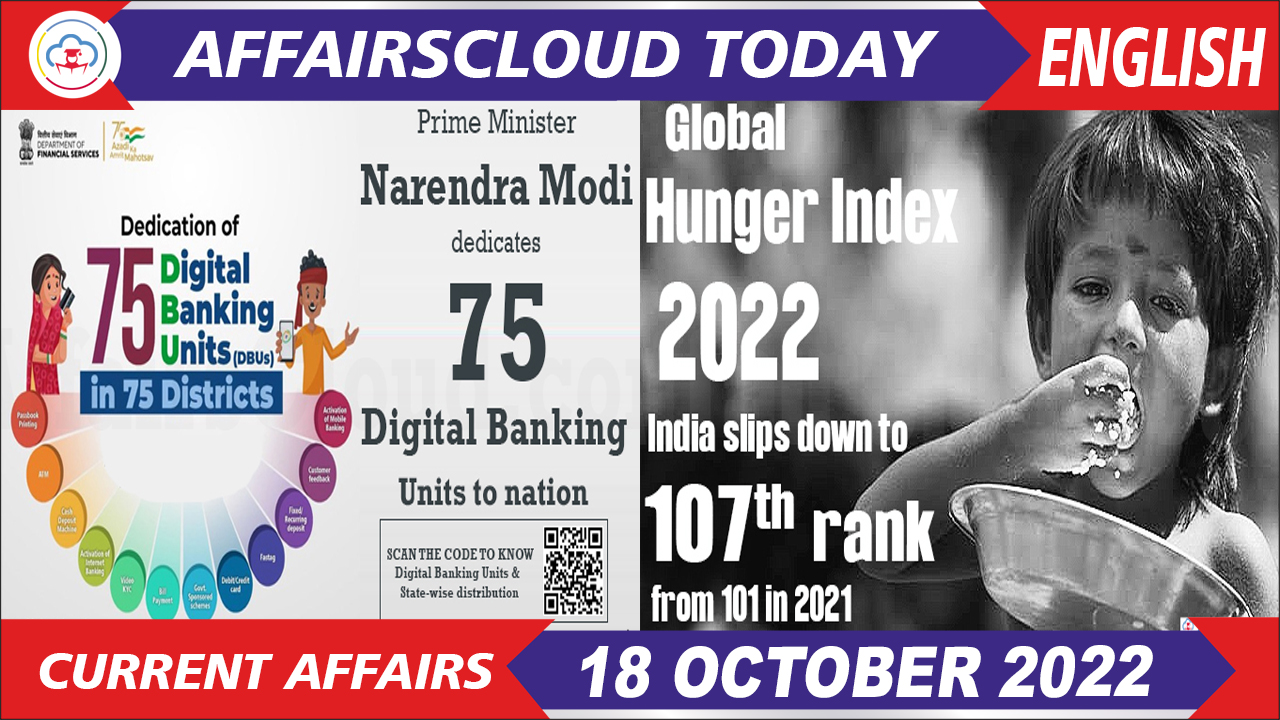 Current Affairs 18 October 2022 English