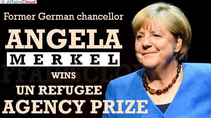 Former German chancellor Angela Merkel wins UN refugee agency prize