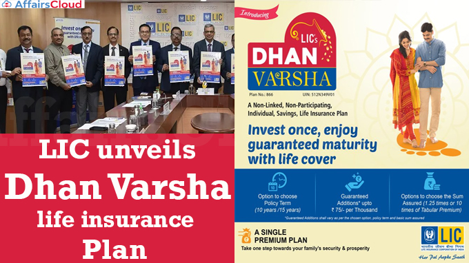 LIC unveils Dhan Varsha life insurance plan