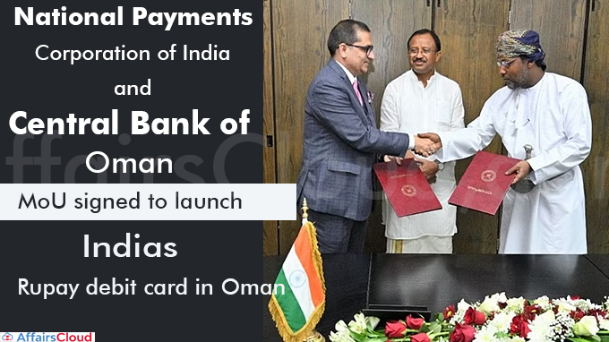 MoU signed to launch India's Rupay debit card in Oman