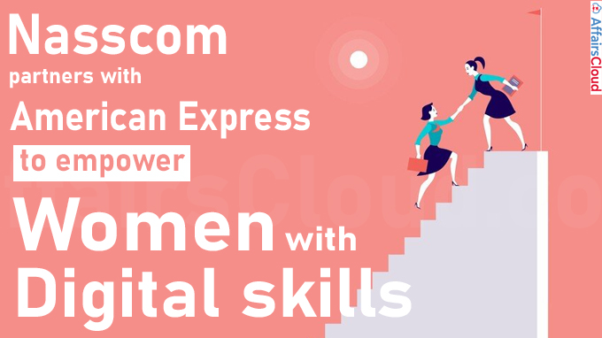 Nasscom partners with American Express to empower women with digital skills