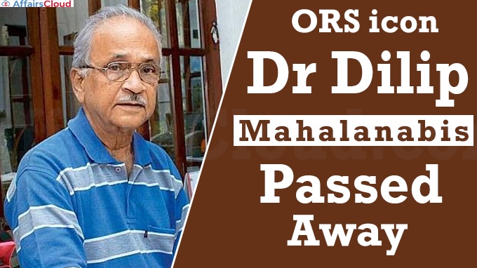 ORS icon Dr Dilip Mahalanabis dies in Kolkata