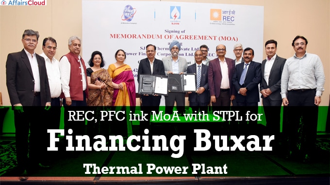 REC, PFC ink MoA with STPL for financing Buxar Thermal Power Plant