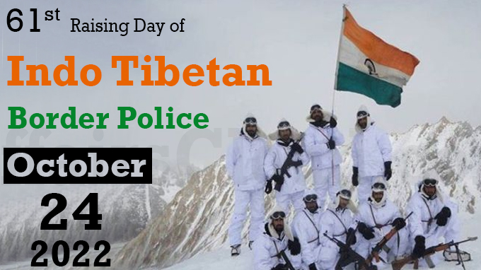Raising day of Indo Tibetan Border Police - October 24 2022