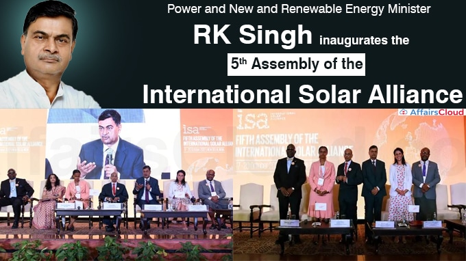Shri R.K Singh inaugurates the 5th Assembly of the International Solar Alliance