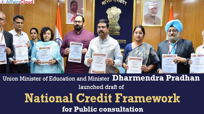Union Minister Dharmendra Pradhan launches draft of National Credit Framework for public consultation