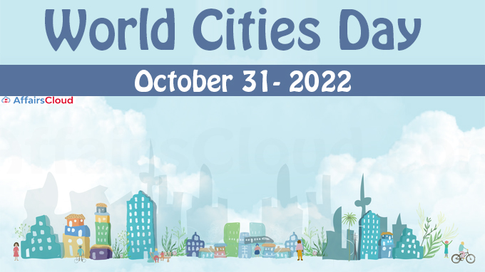 World Cities Day - October 31 2022