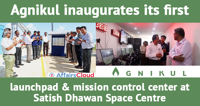 Agnikul-inaugurates-its-first-launchpad-&-mission-control-center-at-Satish-Dhawan-Space-Centre