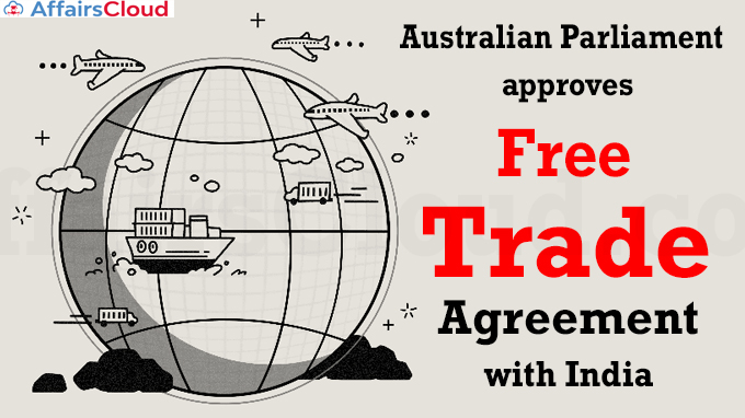Australian parliament approves free trade agreement with India