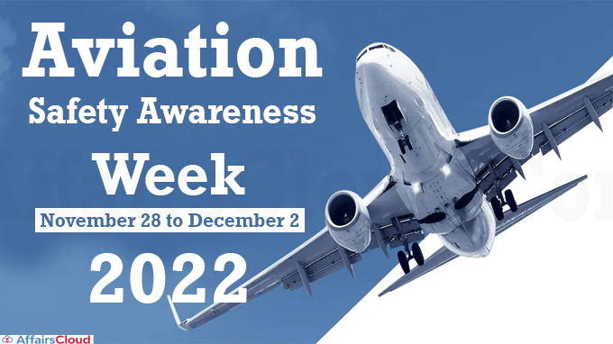Aviation Safety Awareness Week - November 28 to December 2 2022