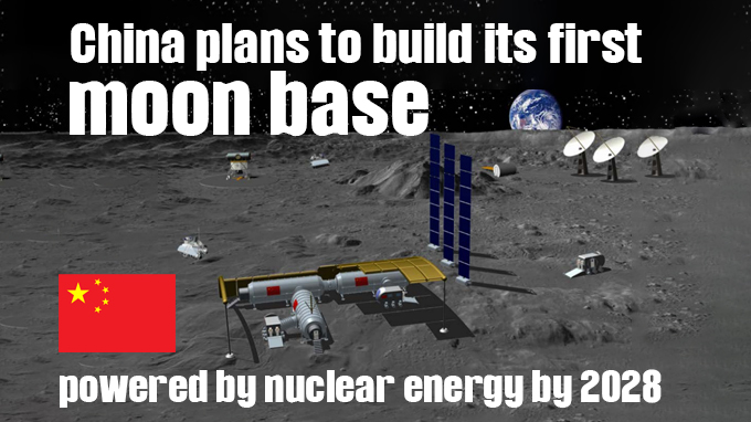 China-plans-to-build-its-first-moon-base-powered-by-nuclear-energy-by-2028