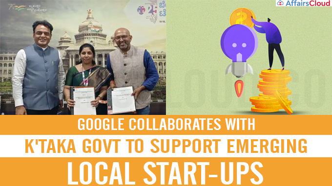Google collaborates with K'taka govt to support emerging local start-ups